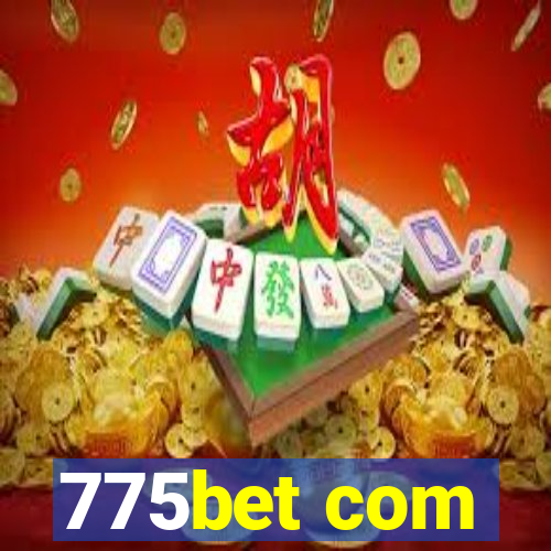 775bet com